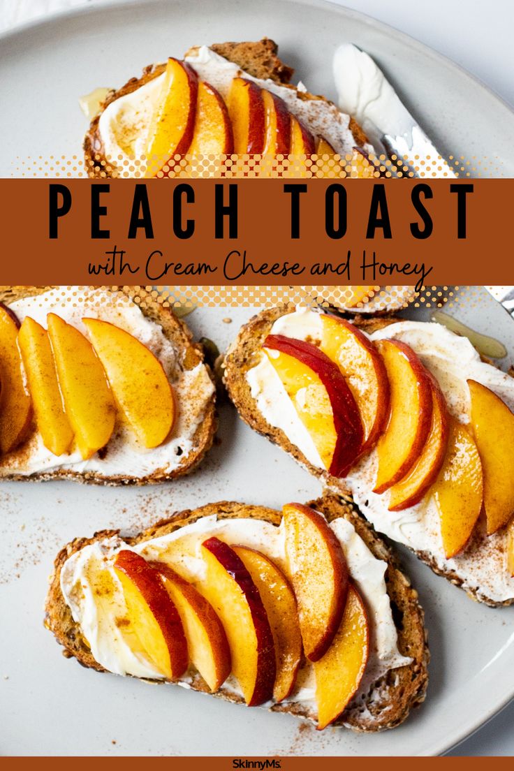 peach toast with cream cheese and honey