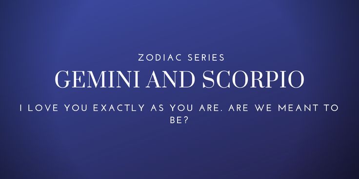 Gemini And Scorpio Compatibility, Scorpio And Gemini, Aquarius Relationship, Gemini Relationship, Scorpio Relationships, Scorpio Compatibility, Scorpio Gemini, Aquarius Personality, Gemini And Scorpio