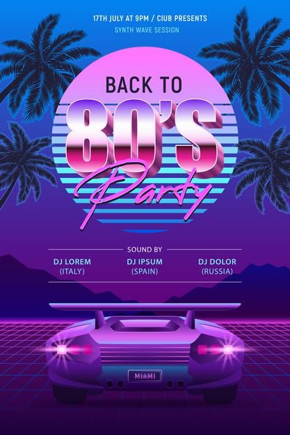 back to 80's party flyer with an old car in the background and palm trees