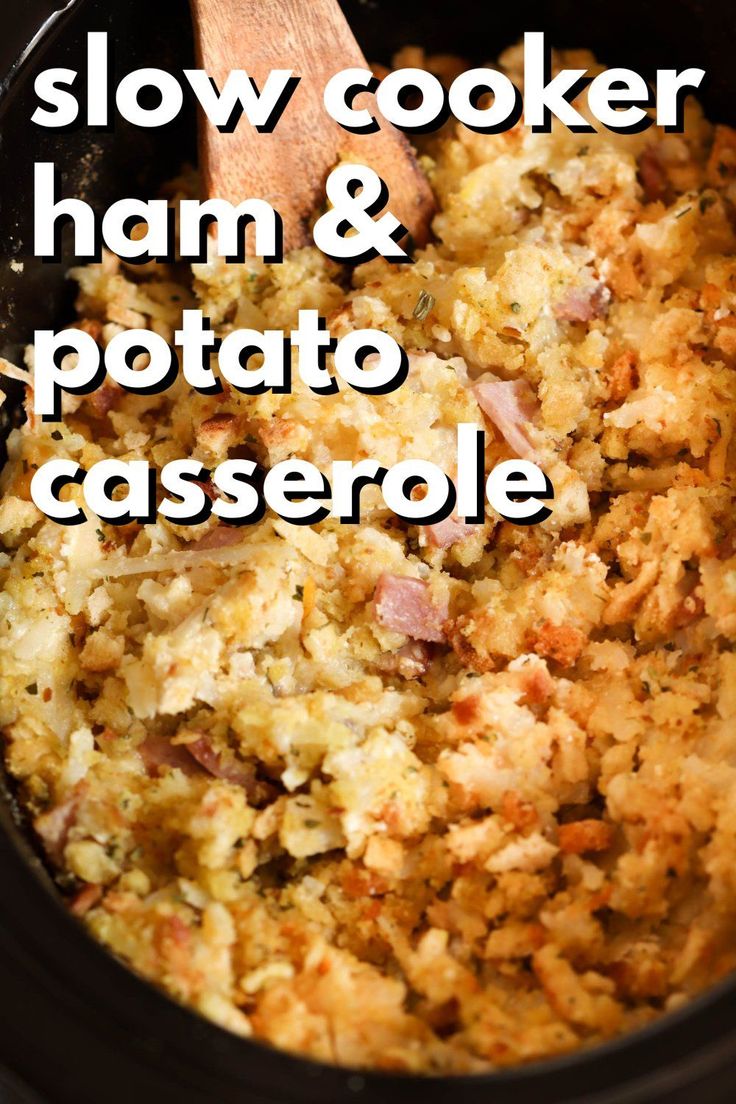 slow cooker ham and potato casserole with text overlay