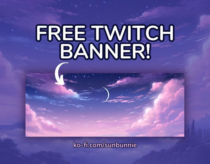 a purple sky with clouds and the words free twitch banner