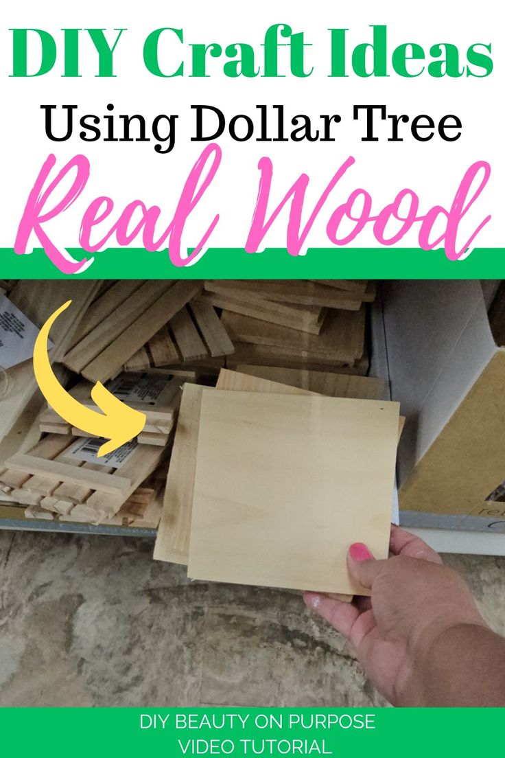 a hand holding a piece of wood with the words diy craft ideas using dollar tree real wood