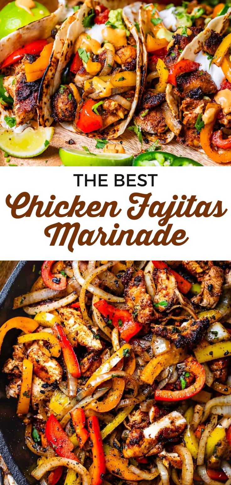 the best chicken fajitas marinade with peppers and onions