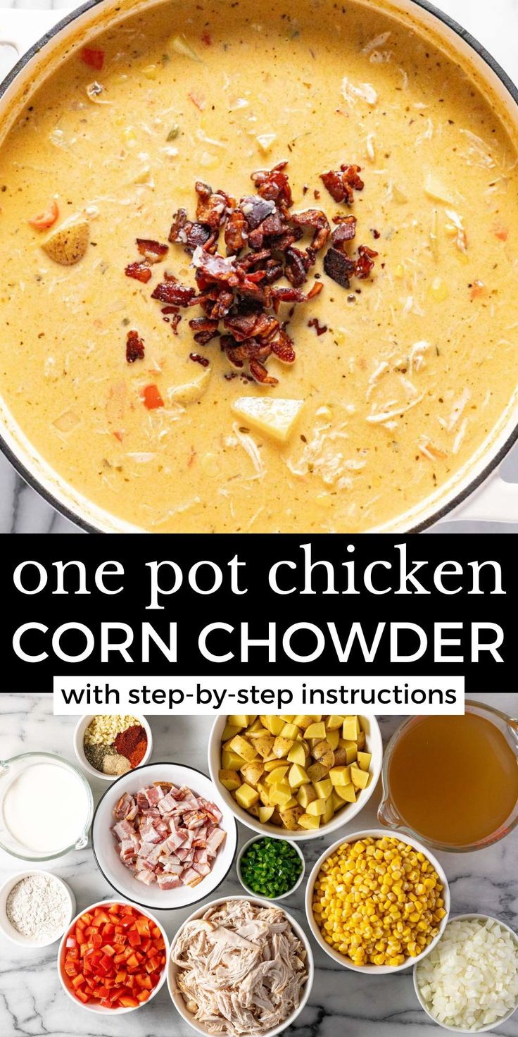 one pot chicken corn chowder with step - by - step instructions is an easy and delicious side dish