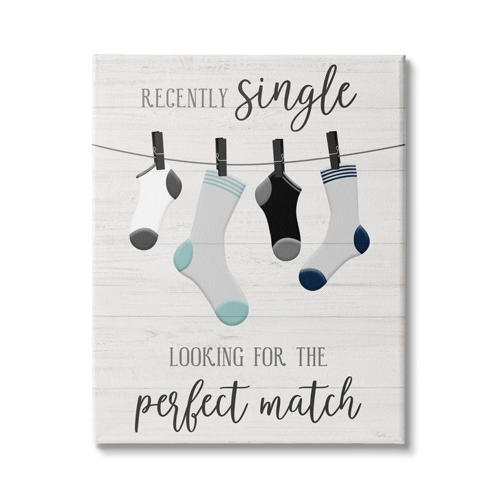 a wooden sign with socks hanging on a clothes line that says, recently single looking for the perfect match