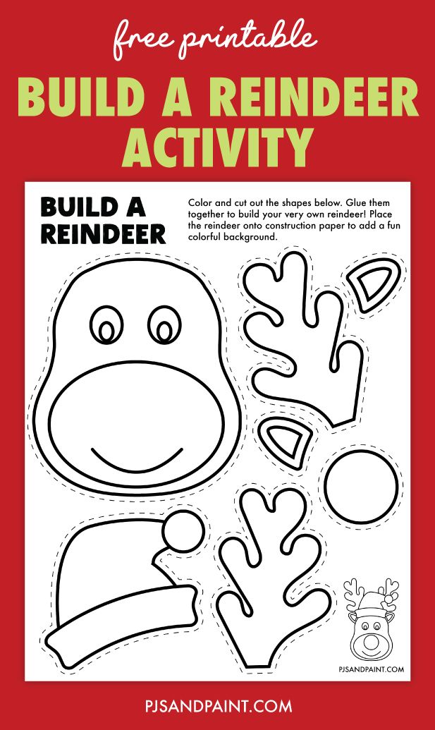 the printable build a reindeer activity for kids to learn how to draw and paint