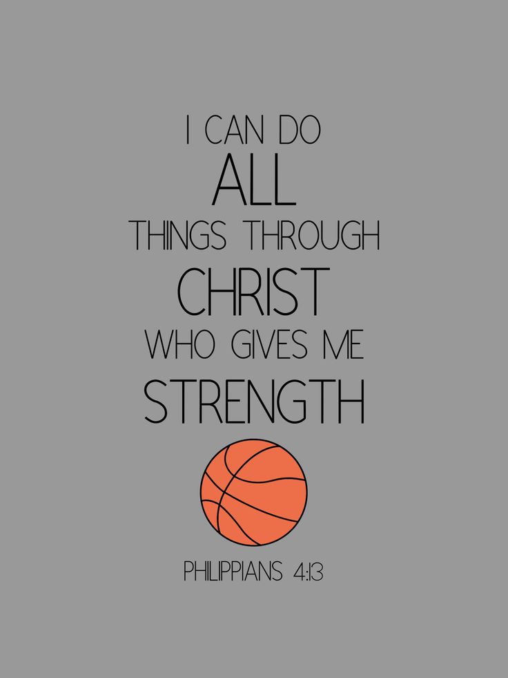 an orange basketball with the words, i can do all things through christ who gives me strength