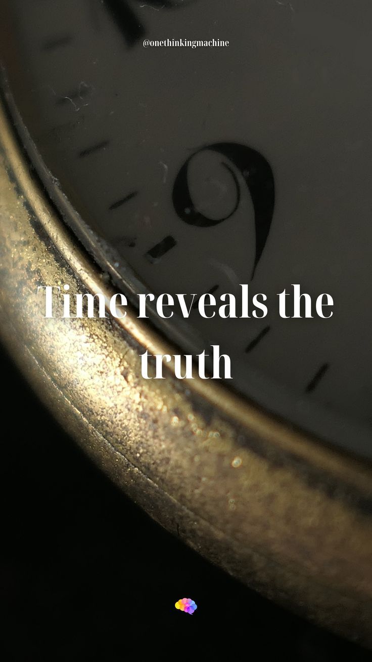 a clock with the words time reveals the truth