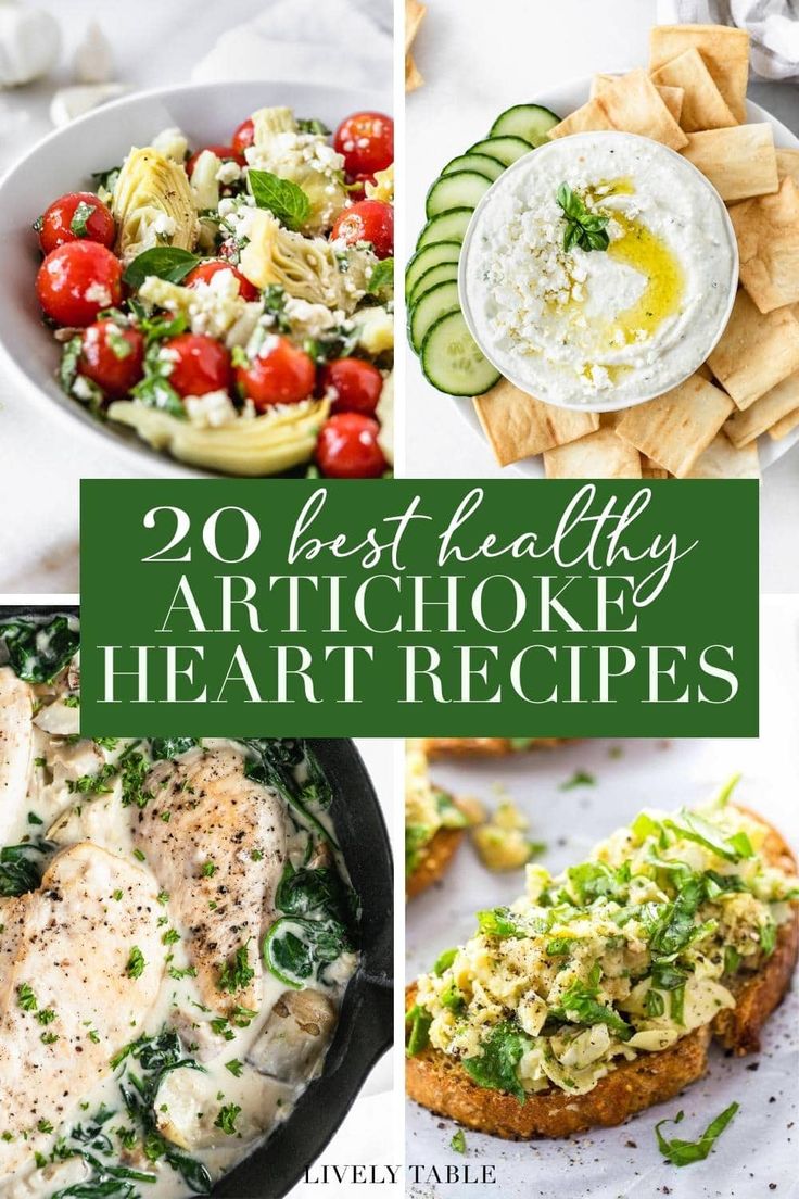 20 healthy artichoke hearty recipes that are easy to make and delicious for the whole family