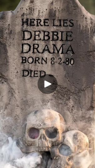 there lies debblee drama born 8 - 30 diep on the grave