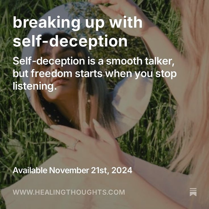 a woman is looking at her reflection in the mirror with text reading breaking up with self - deception