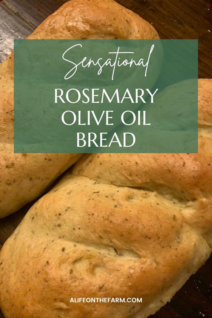 rosemary olive oil bread on a cutting board with text overlay reading sensation rosemary olive oil bread