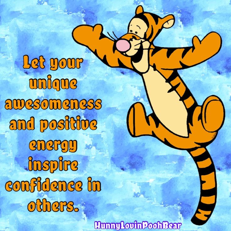 winnie the pooh jumping up into the air with his tongue out and saying, let your unique awesomeness and positive energy inspire confidence in others