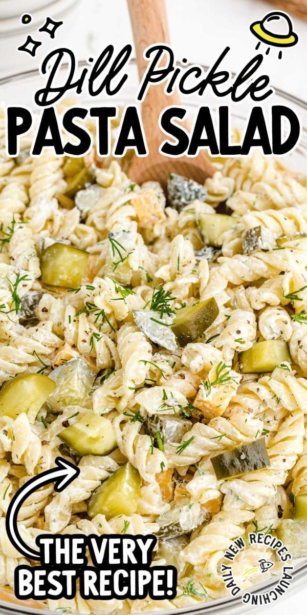 this pasta salad is made with dill pickle and pasta it's ready to be eaten