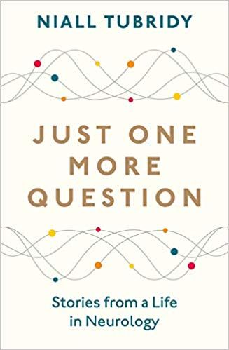 the cover of just one more question stories from a life in neurology by neil turridy