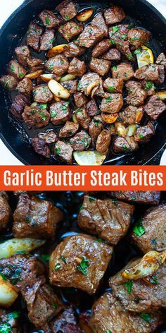 steak and garlic butter steak bites in a skillet with the words garlic butter steak bites