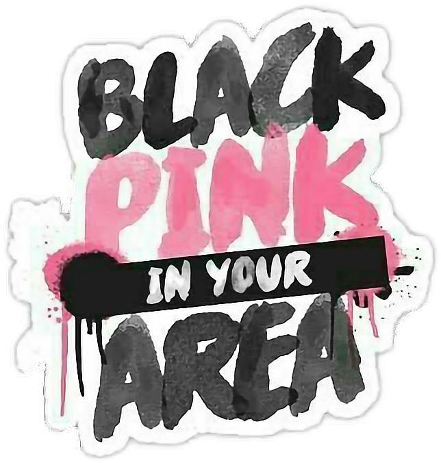 the words black pink in your area are painted on a white sticker that says,