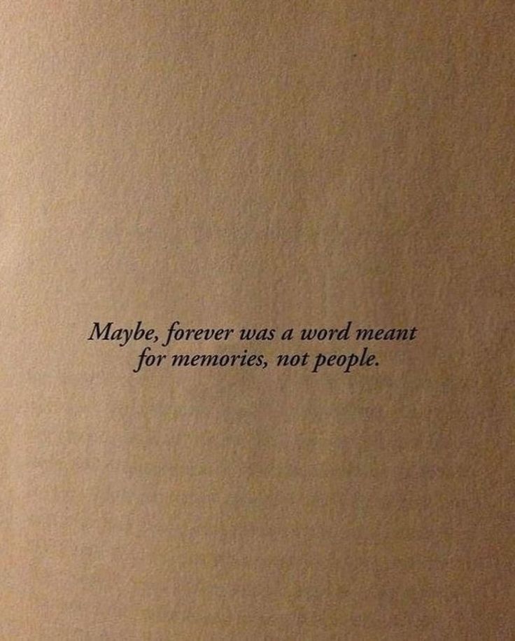 an open book with the words maybe forever was a word meant for memories, not people