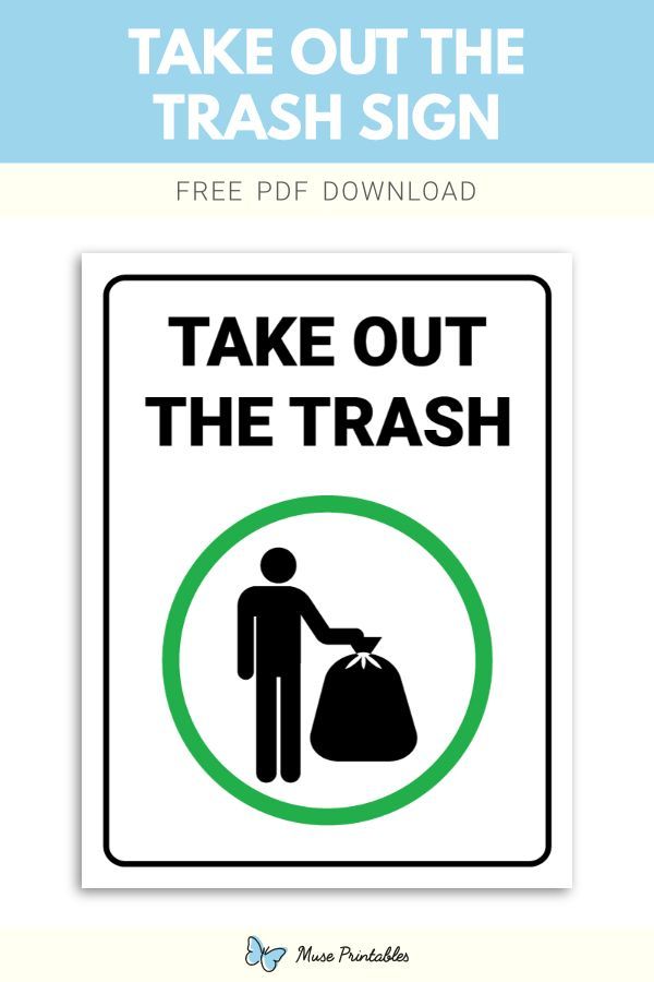 a sign with the words take out the trash and a man holding a garbage bag