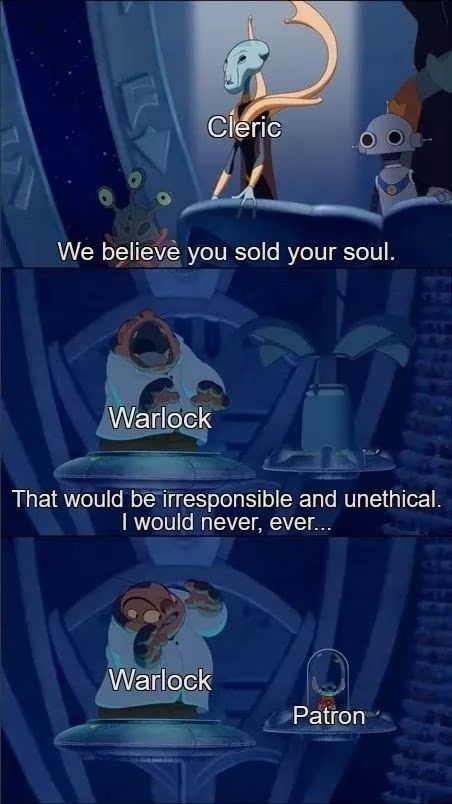 an animated scene with text that reads,'we believe you sold your soul warlock that would be responsible and unetrical i would never ever