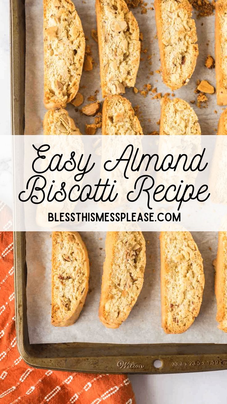 easy almond biscotti recipe on a baking sheet