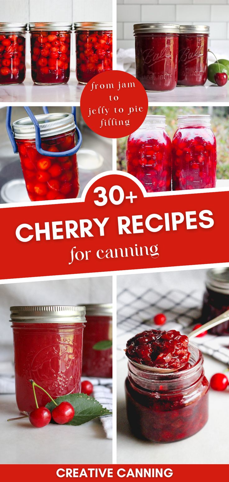 cherry jam recipe in jars with cherries on the side and text overlay that reads 30 + cherry recipes for canning