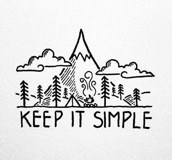 the words keep it simple written in black ink on white paper with trees and mountains