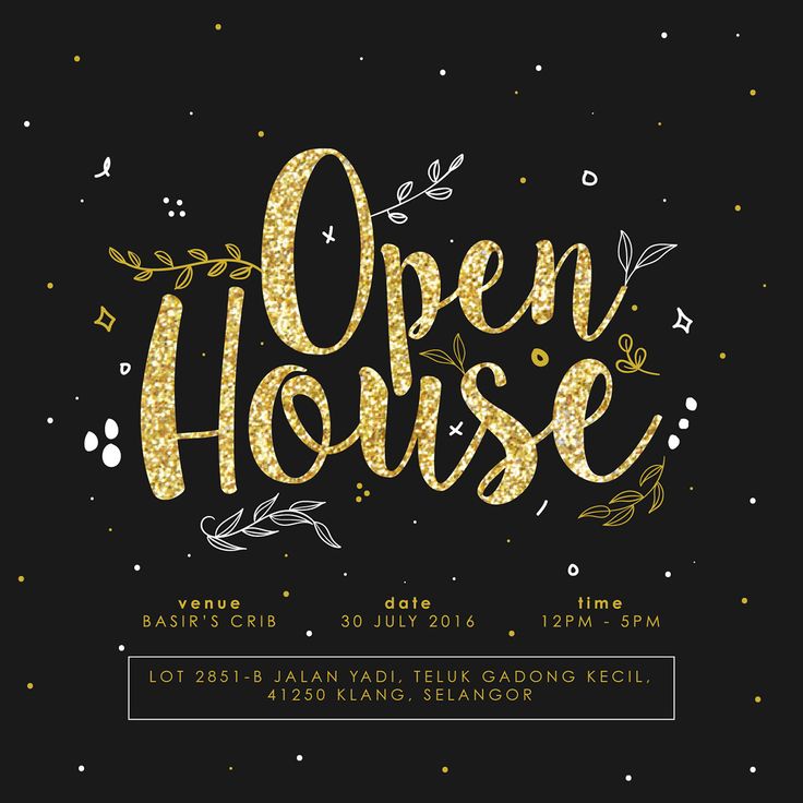 an open house flyer with gold glitter lettering on a black background and white stars in the sky