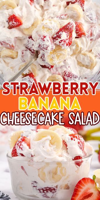 strawberry banana cheesecake salad in a glass bowl