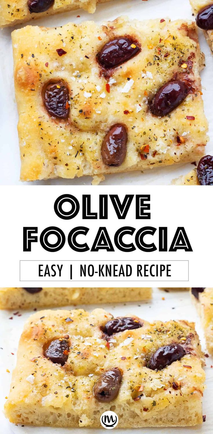 olive focaccia is an easy no - knead recipe