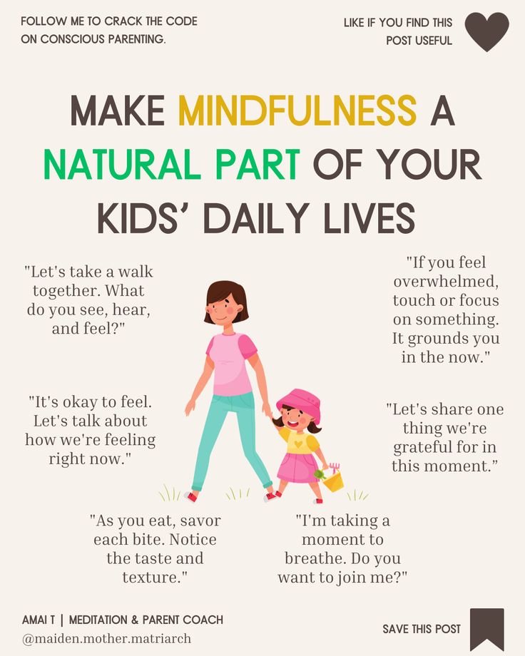 a poster with the words make mindfulness a natural part of your kids'daily lives