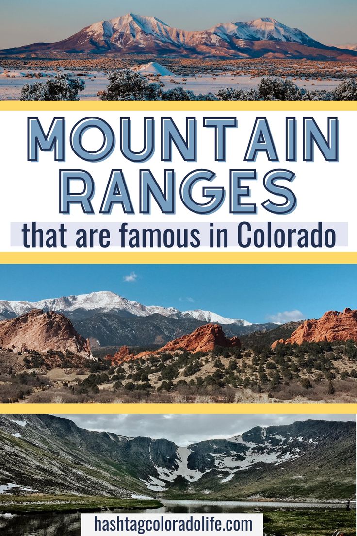 the mountains and valleys in colorado with text that reads mountain ranges that are famous in colorado