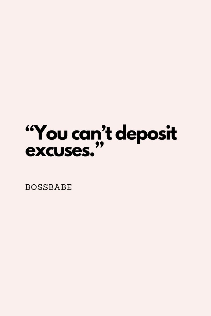 the quote you can't deposit excuses is written in black on a white background