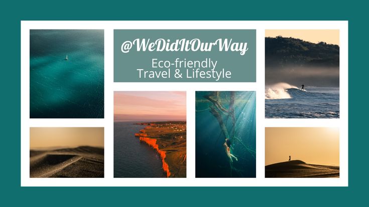 We did it our way | Sustainable travel & lifestyle