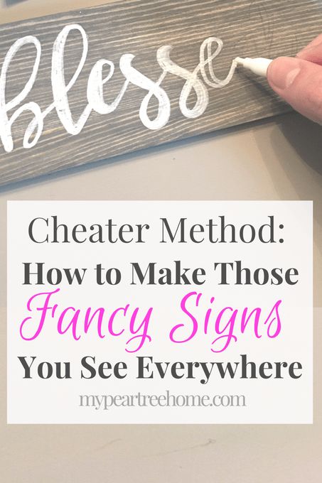 someone is writing on a wooden sign with the words, how to make those fancy signs you see everywhere