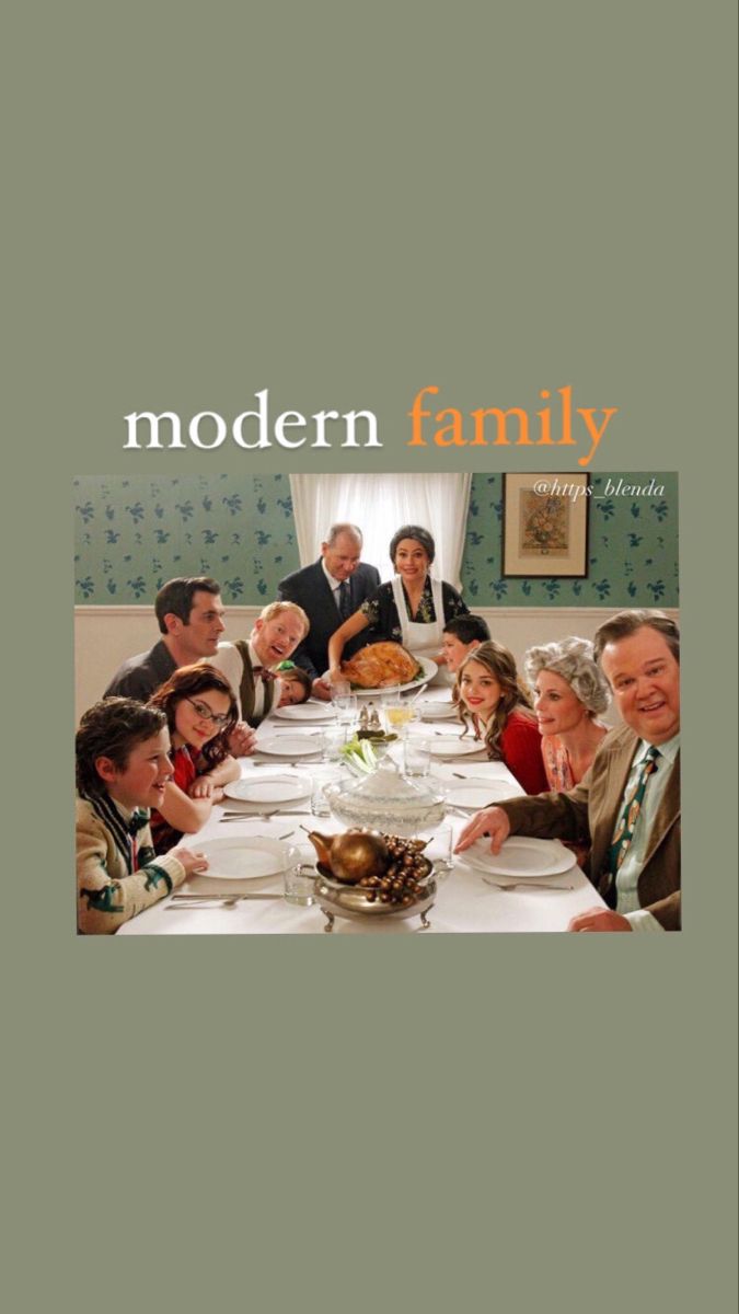 the modern family poster is shown with many people sitting at a long table eating food