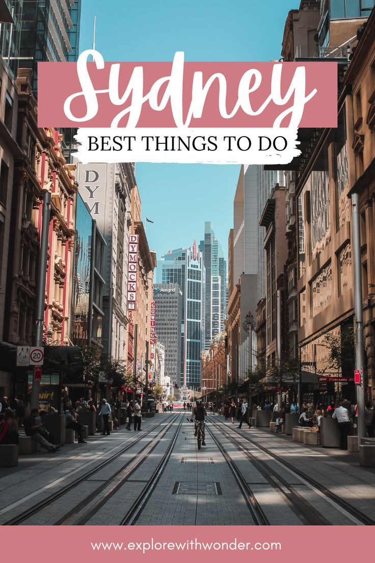 the streets and buildings in sydney with text overlay that reads 35 best things to do in sydney australia