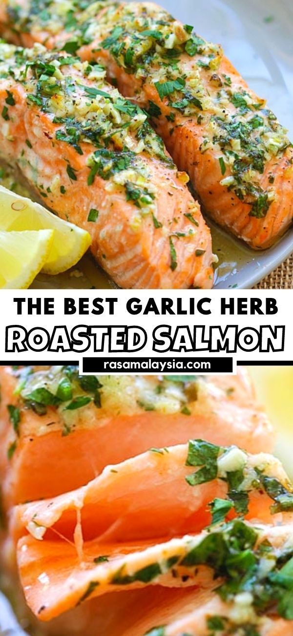 the best garlic herb roasted salmon recipe