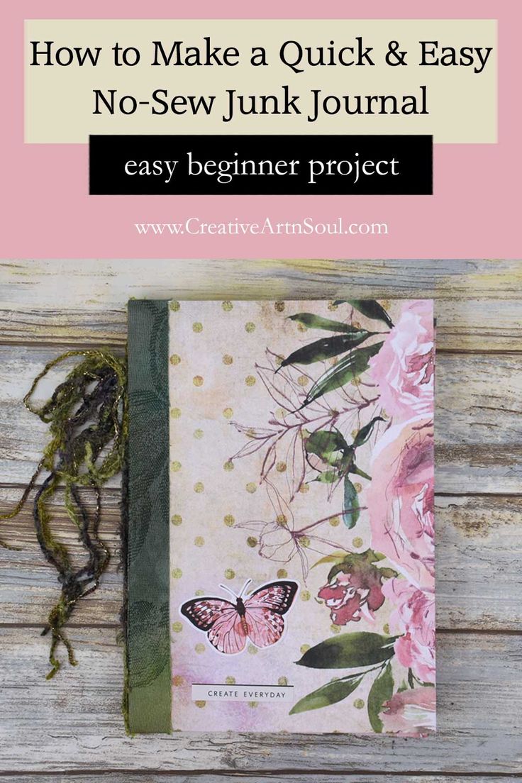 a book with the title how to make a quick and easy no sew junk journal