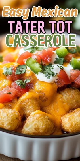 mexican tater tot casserole in a bowl with the title overlay