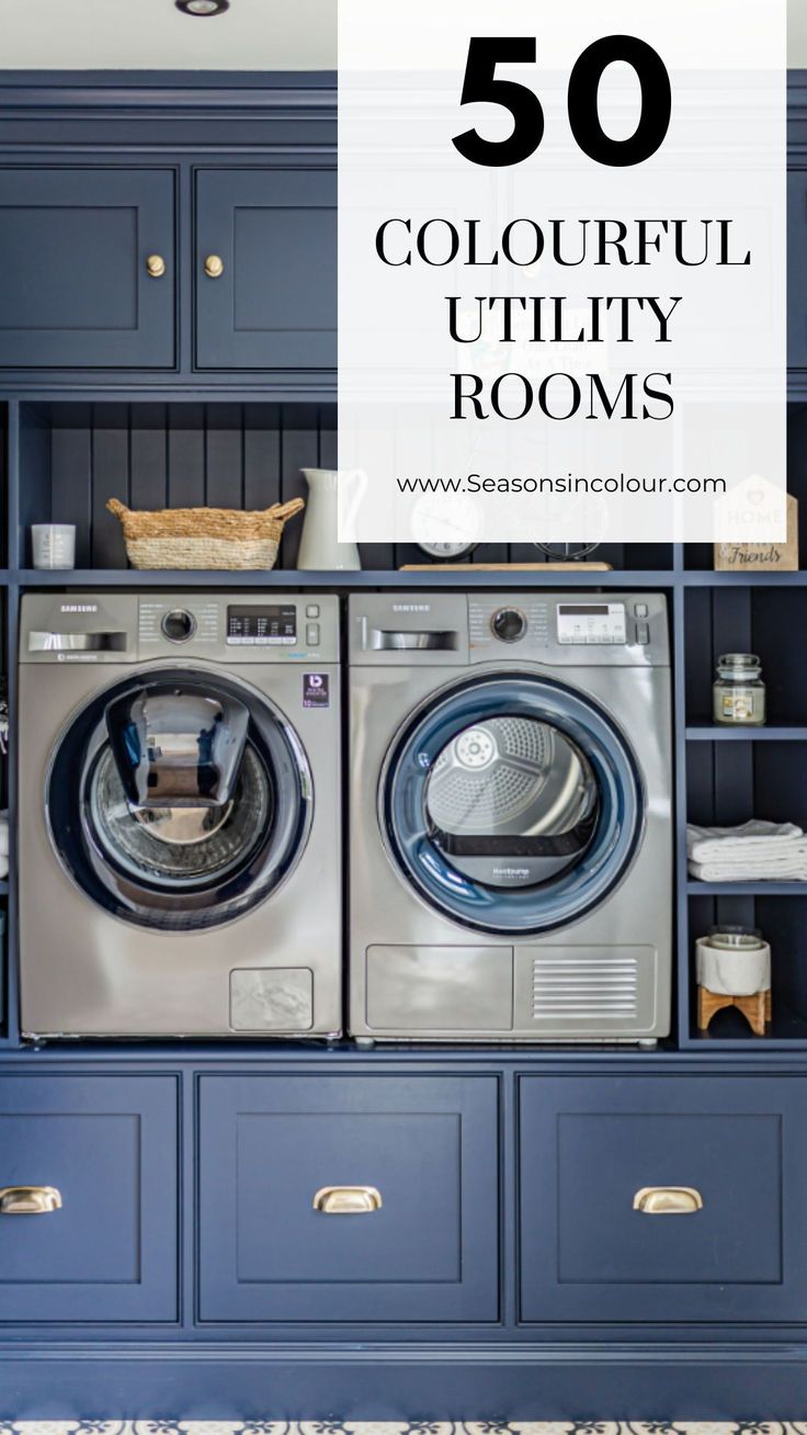 a washer and dryer in a blue cabinet with the words 50 colorful utility rooms