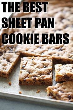 the best sheet pan cookie bars on a baking sheet with text overlay that reads, the best sheet pan cookie bars