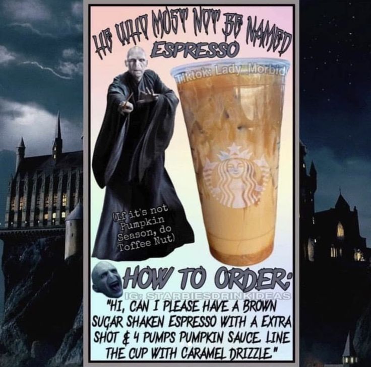 a poster with an image of harry potter next to a starbucks drink and the words how to order