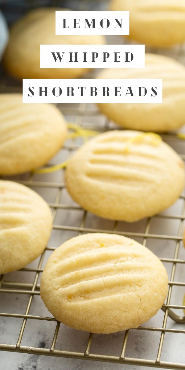 lemon whipped shortbreads on a cooling rack with the words lemon whipped shortbreads