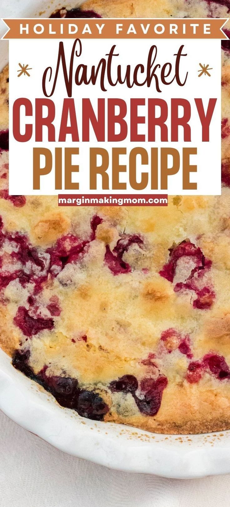 a close up of a pie with cranberry topping on it and the words holiday favorite nantucket cranberry pie recipe