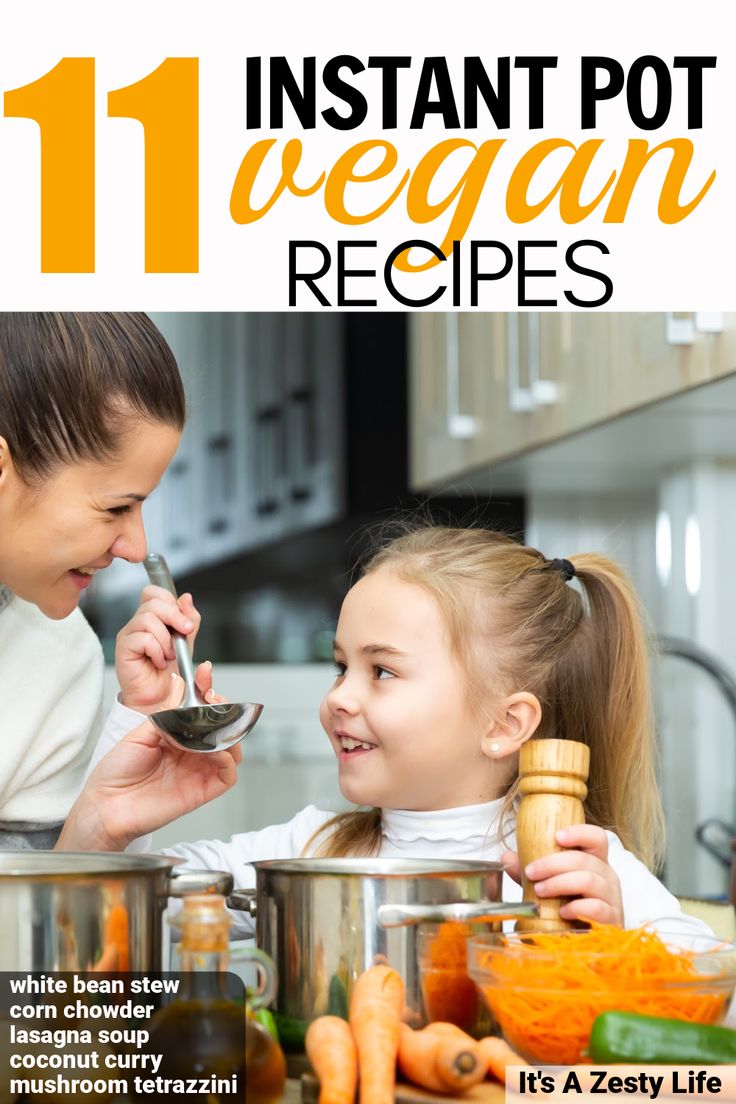 the cover of 11 instant pot vegan recipes, with two girls eating vegetables and talking to each other