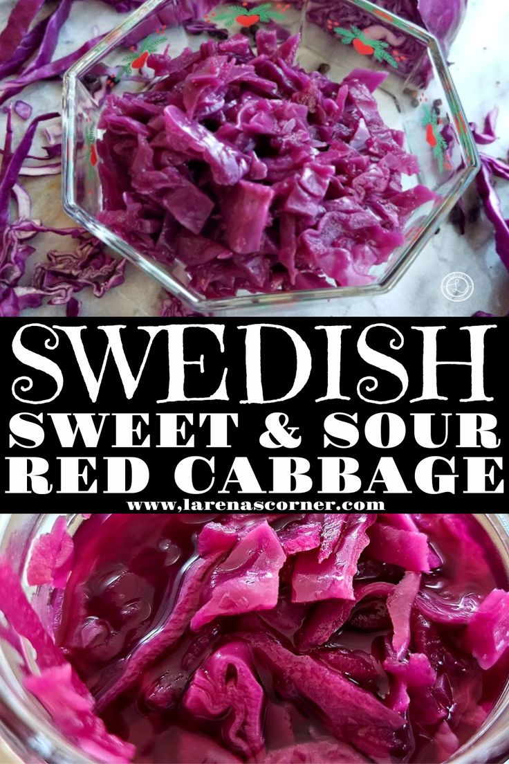 red cabbage in a glass bowl with the words swedish sweet and sour red cabbage