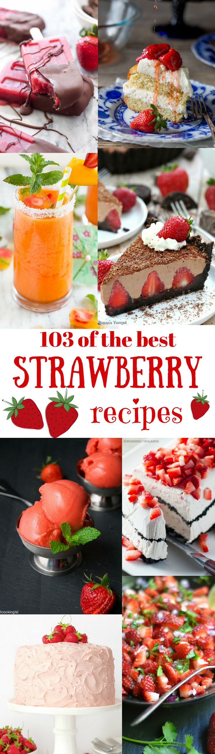 a collage of strawberry desserts with strawberries on top