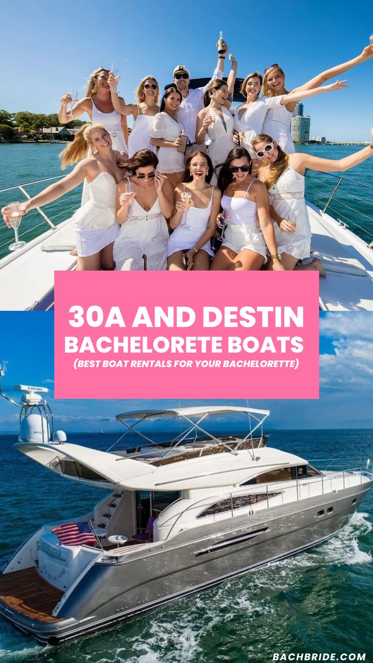 a group of women posing on the back of a boat with text overlay that reads 30a and destin bachelor boats