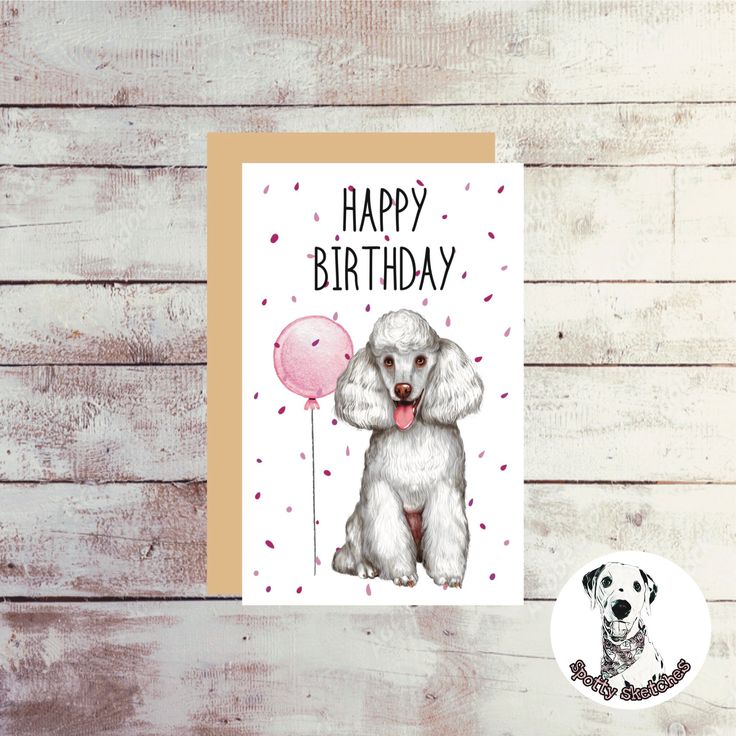 a happy birthday card with a poodle holding a pink lollipopo balloon